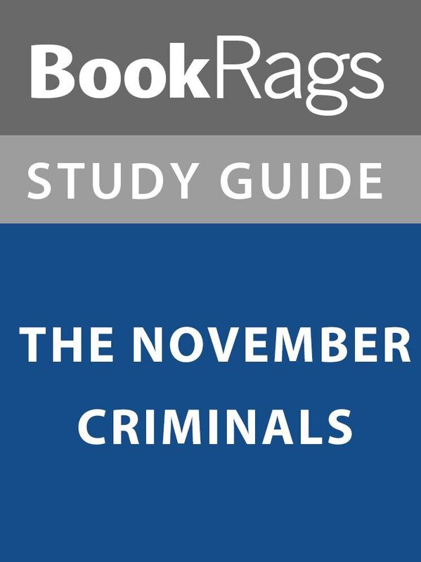 Summary & Study Guide: The November Criminals