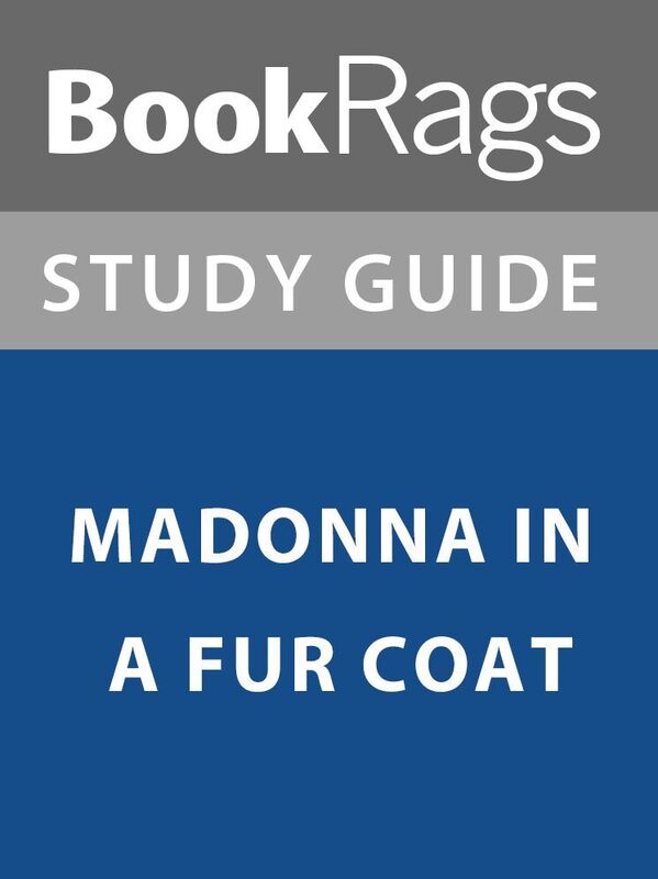 Summary & Study Guide: Madonna in a Fur Coat