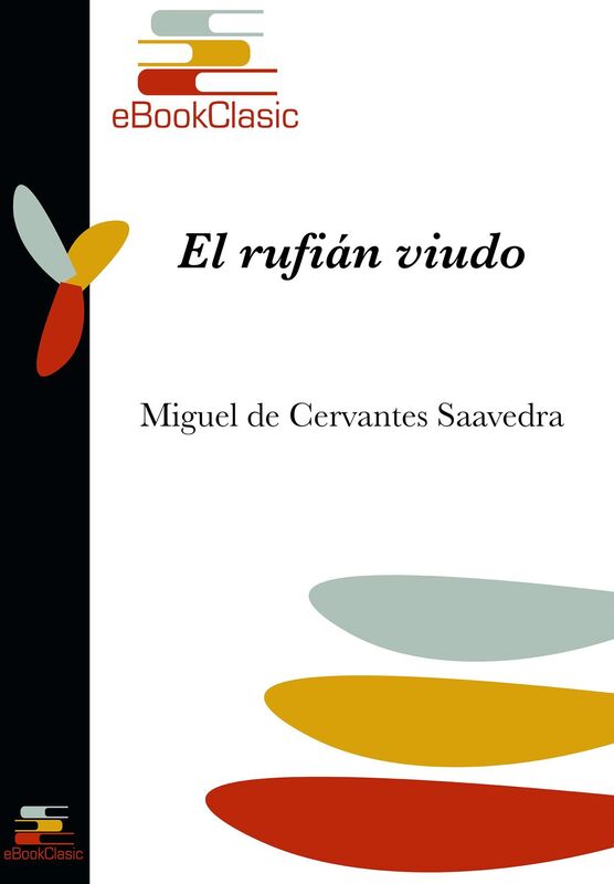 El rufian viudo (Anotado)