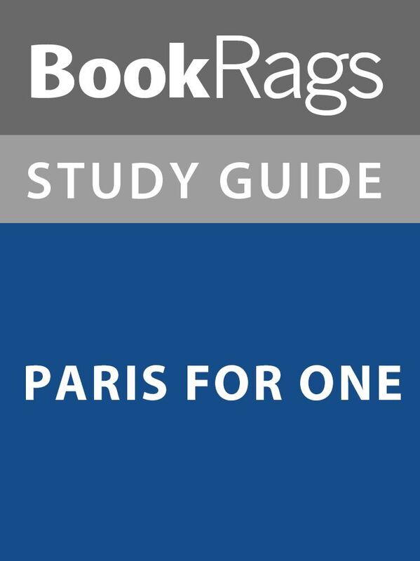 Summary & Study Guide: Paris for One