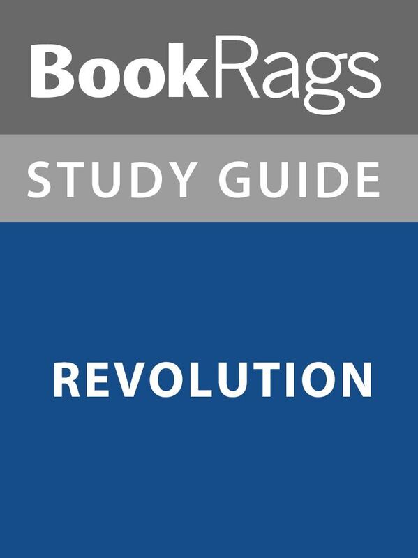 Summary & Study Guide: Revolution
