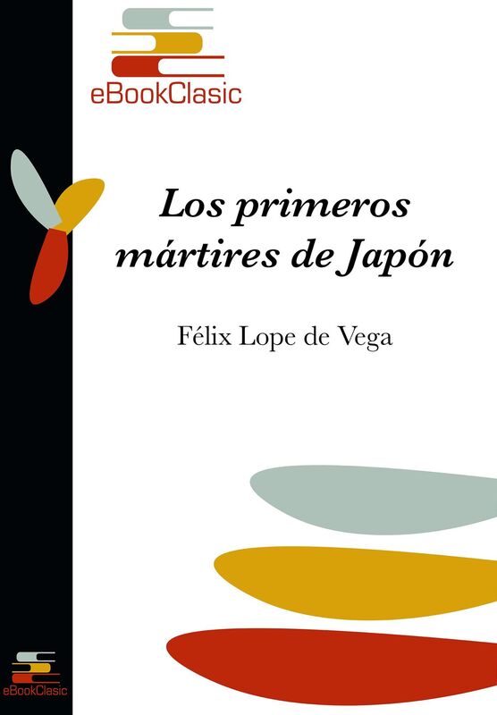 Los primeros martires de Japon (Anotado)