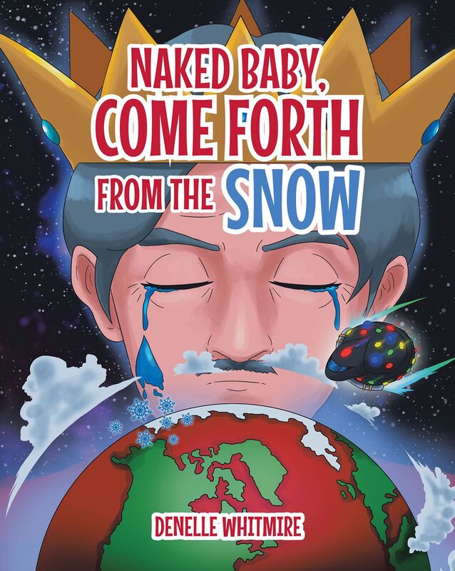 Naked Baby, Come Forth from the Snow