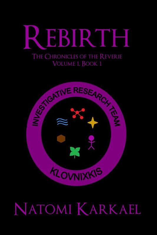 Rebirth: The Chronicles of the Reverie Vol 1, Book 1