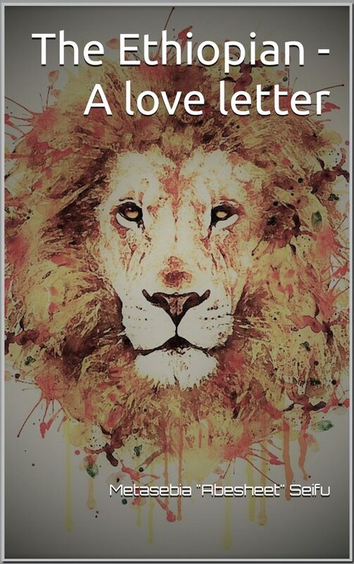 The Ethiopian - a love letter