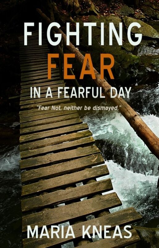Fighting Fear in a Fearful Time