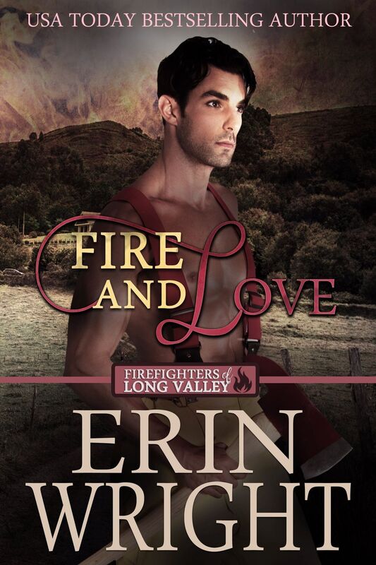 Fire and Love: A Western Fireman Romance Novel