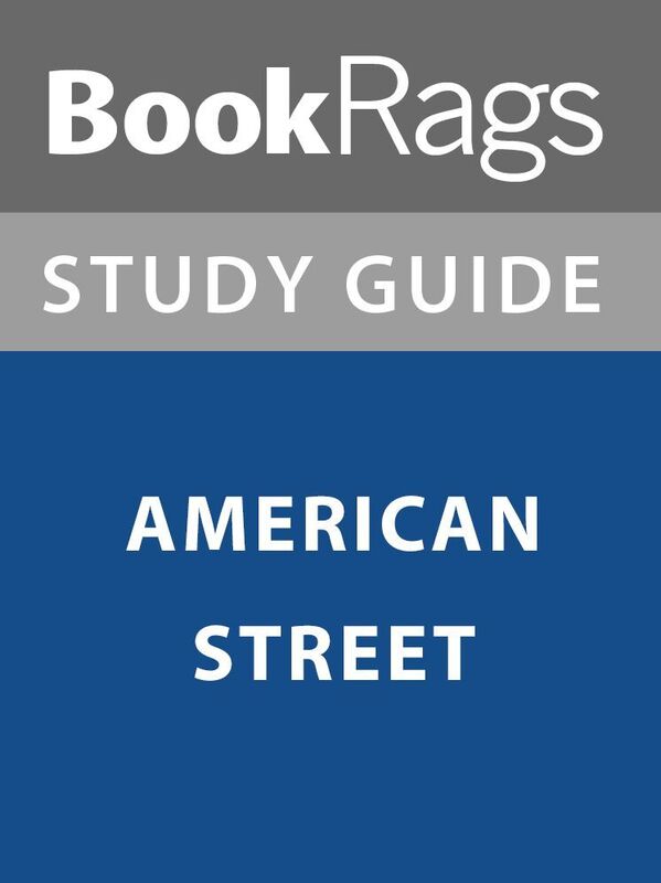 Summary & Study Guide: American Street