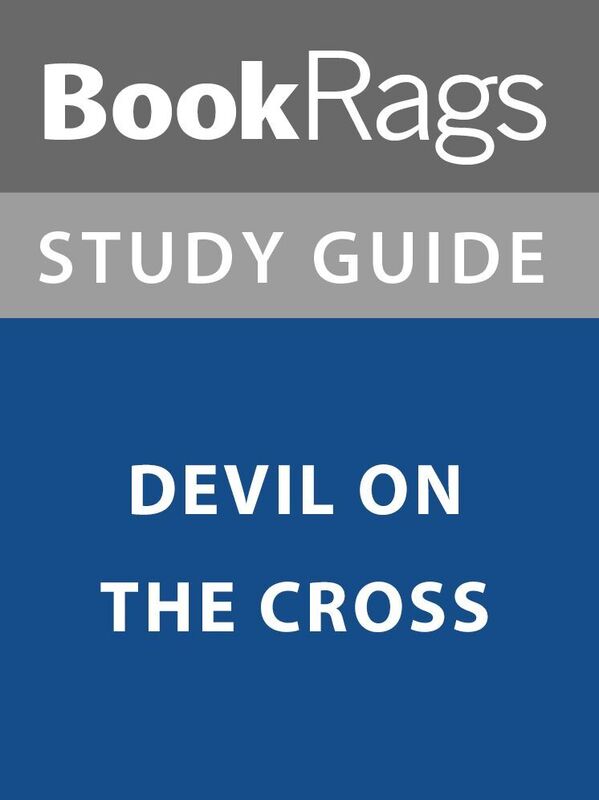 Summary & Study Guide: Devil on the Cross
