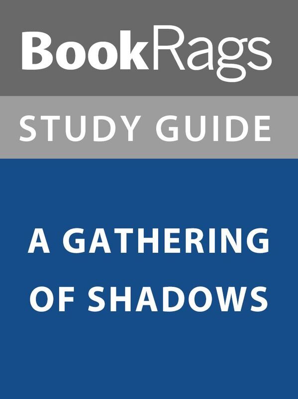 Summary & Study Guide: A Gathering of Shadows