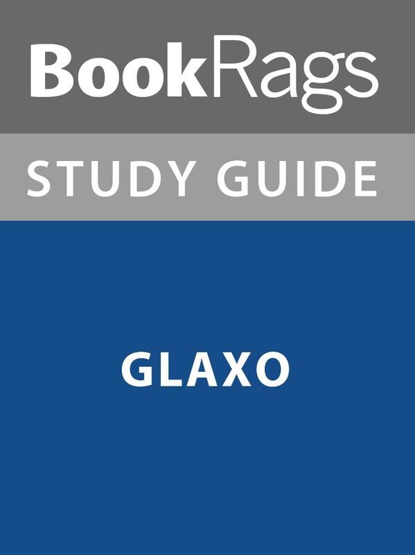 Summary & Study Guide: Glaxo