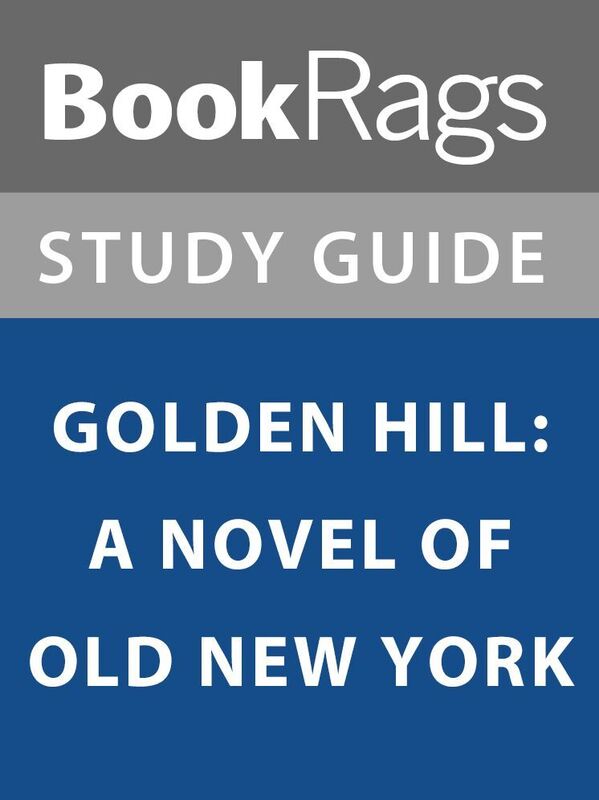 Summary & Study Guide: Golden Hill: A Novel of Old New York