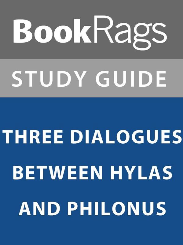 Summary & Study Guide: Three Dialogues Between Hylas and Philonus