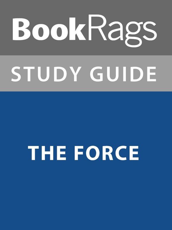 Summary & Study Guide: The Force