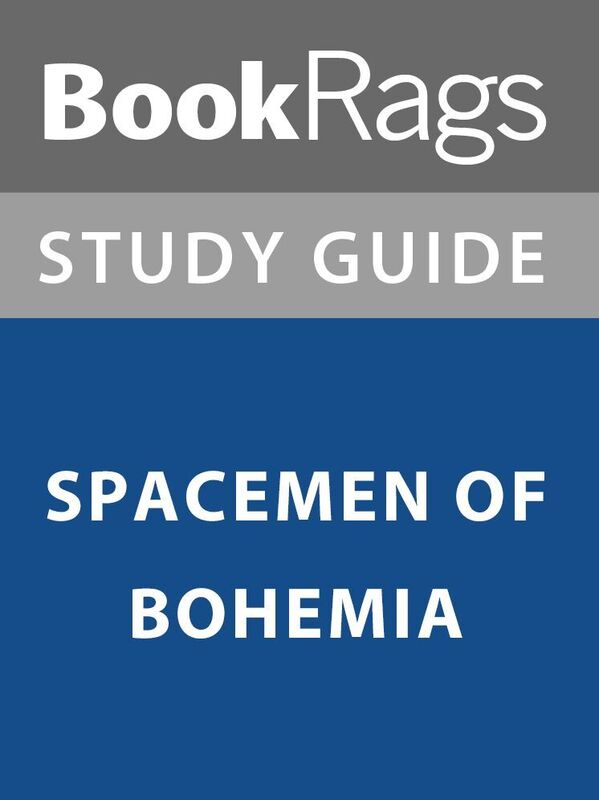 Summary & Study Guide: Spacemen of Bohemia