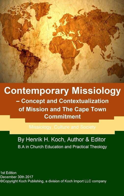 Contemporary Missiology Concepts and Contextualization: Mission in Context and The Cape Town Commitment