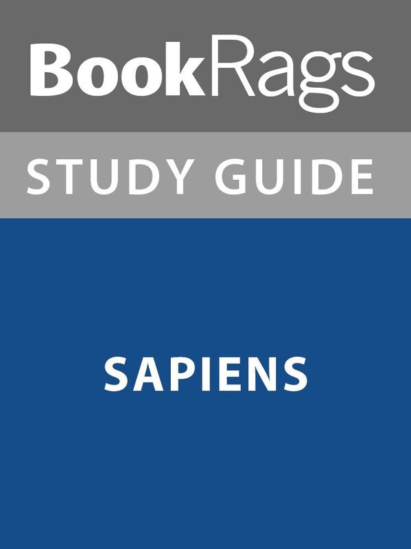 Summary & Study Guide: Sapiens