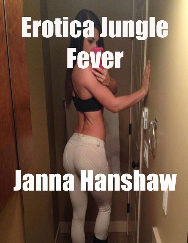 Erotica Jungle Fever