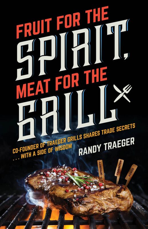 Fruit for the Spirit, Meat for the Grill