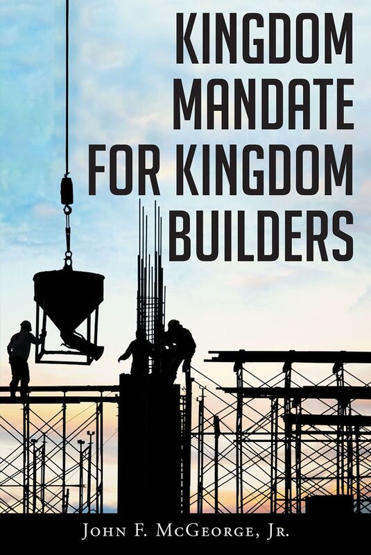 Kingdom Mandate for Kingdom Builders