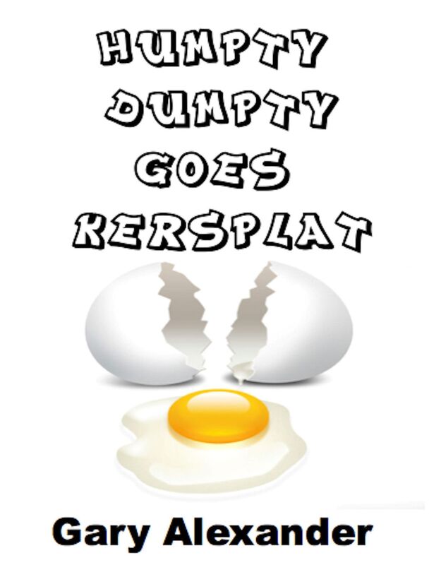 Humpty Dumpty Goes Kersplat!