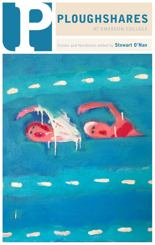 Ploughshares Summer 2017 Issue Guest-Edited by Stewart O'Nan