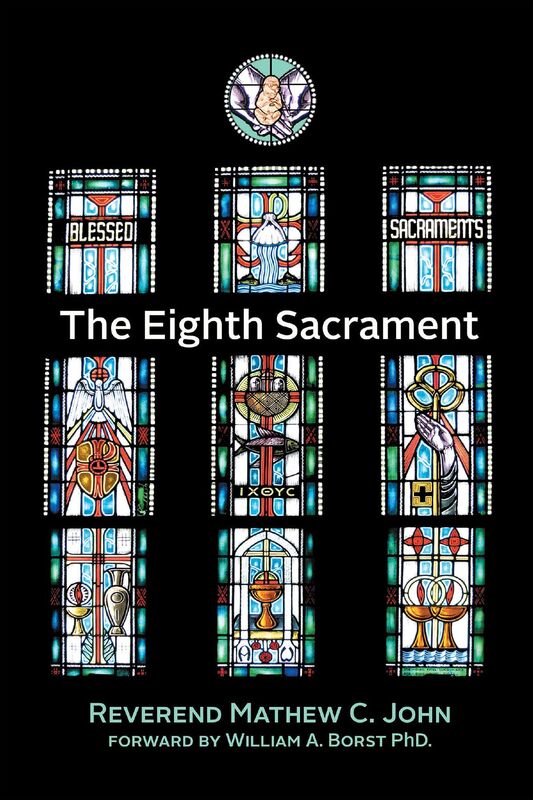 The Eighth Sacrament