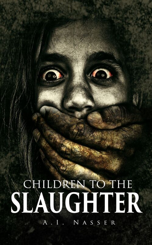 Children to the Slaughter (Slaughter Series Book 1)