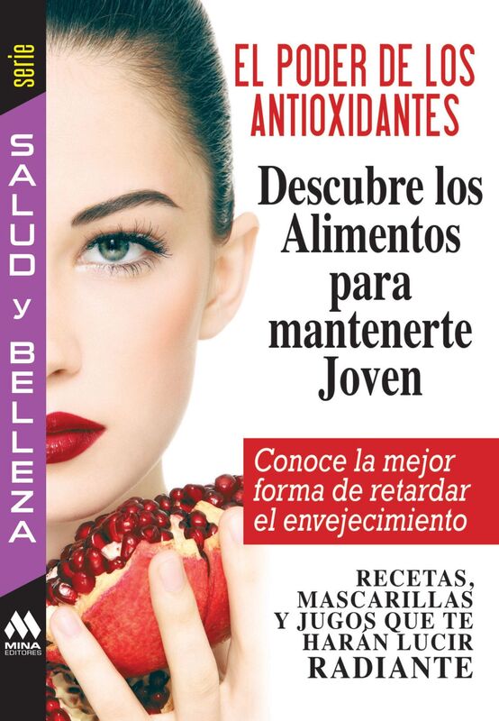 El poder de los antioxidantes