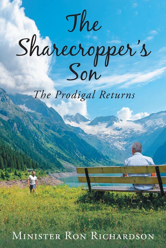 The Sharecropper's Son: The Prodigal Returns
