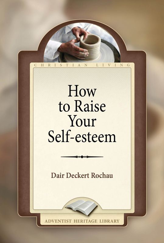 How to Raise Your Self-esteem