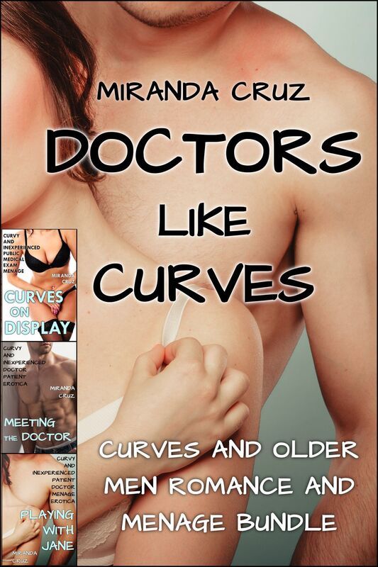 Doctors Like Curves (Curves and Older Men Romance and Menage Bundle)
