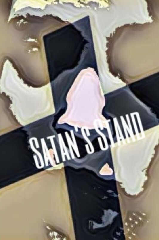 Satan's Stand/ The War of the Angels