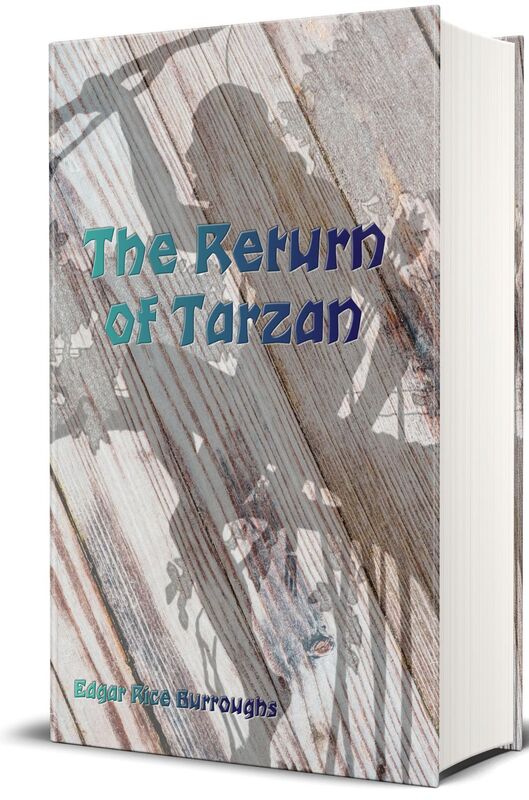 The Return of Tarzan (Illustrated Edition)