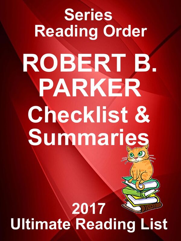 Robert B. Parker - Best Reading Order with Summaries & Checklist