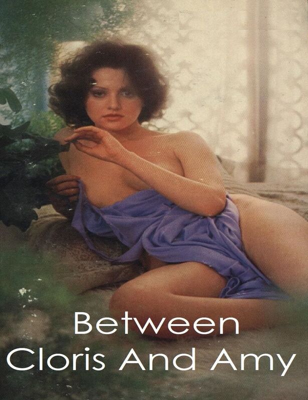 Between Cloris And Amy (Erotica)