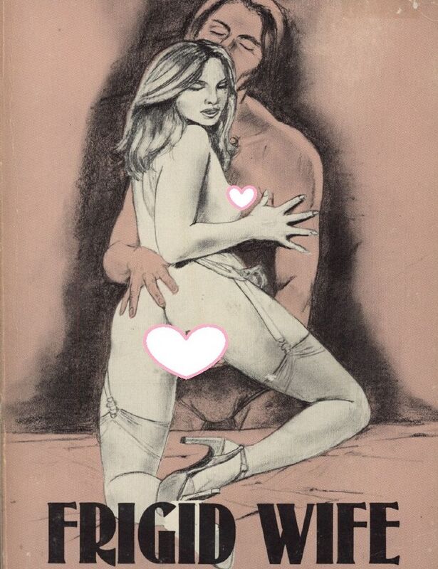 Frigid Wife - Erotic Novel