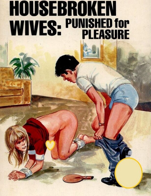Housebroken Wives Punished For Pleasure - Erotic Novel