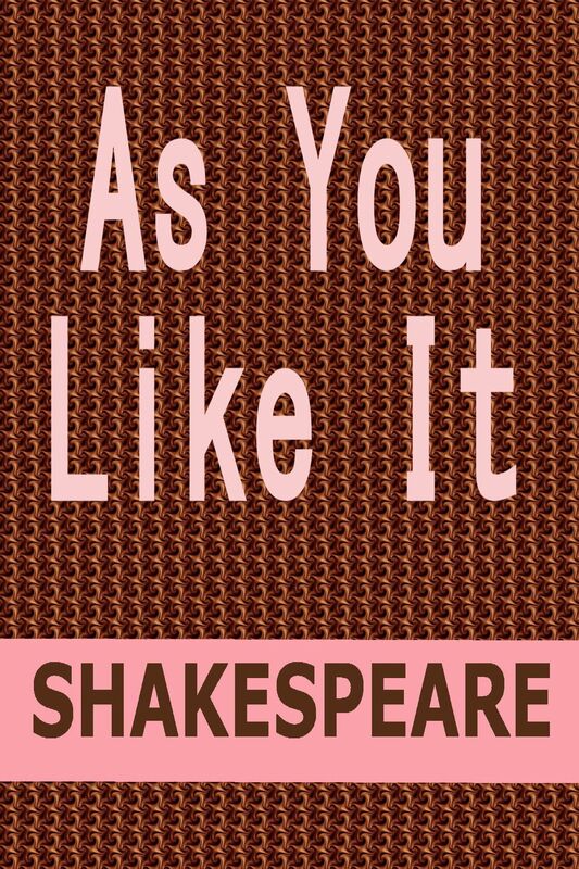 As You Like It by William Shakespeare