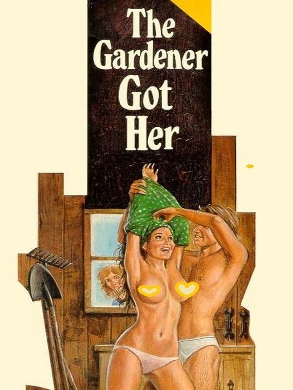 The Gardener Got Her - Erotic Novel