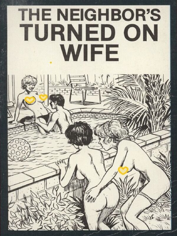 The Neighbor's Turned On Wife - Erotic Novel