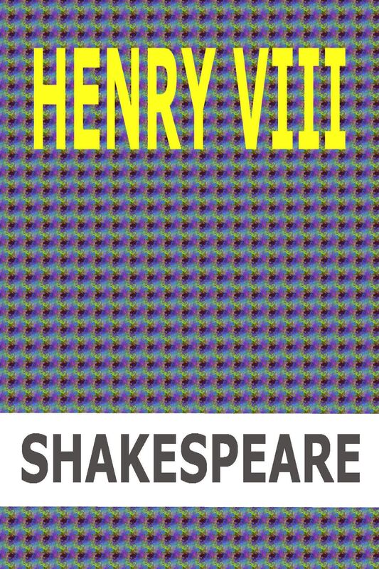 Henry VIII by William Shakespeare