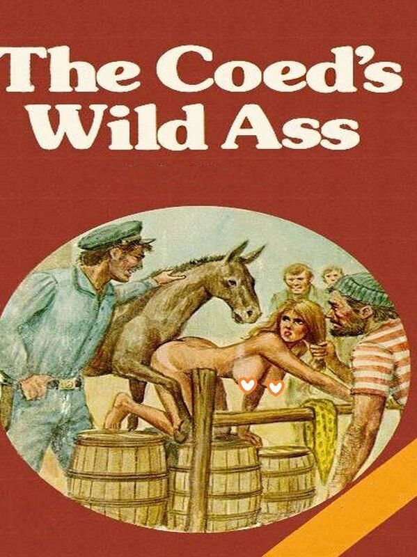 The Coed's Wild Ass - Erotic Novel