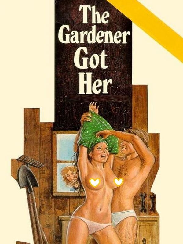 The Gardener Got Her - Erotic Novel