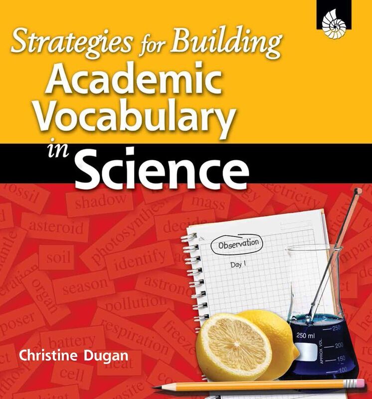 Strategies for Building Academic Vocabulary in Science