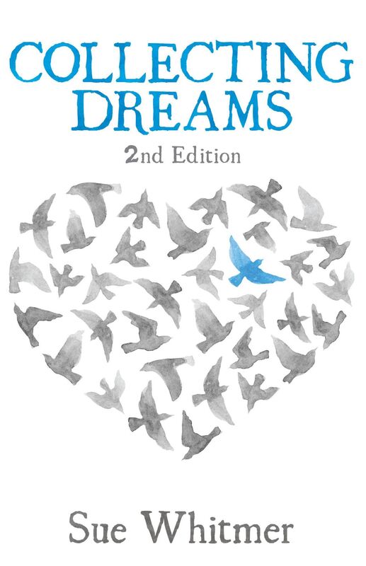 Collecting Dreams: Second Edition
