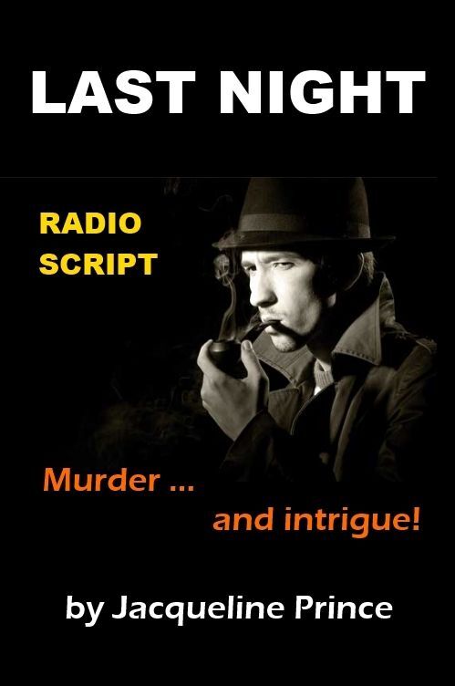 Last Night - A Radio Script Murder Mystery