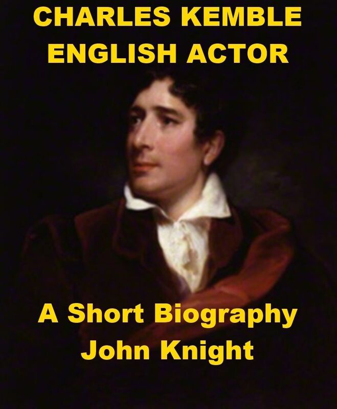 Charles Kemble, English Actor - A Short Biography