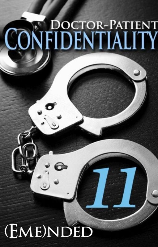 Doctor-Patient Confidentiality: Volume Eleven (Confidential #1)