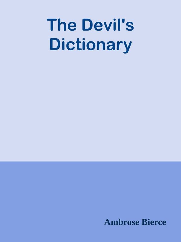 The Devil's Dictionary